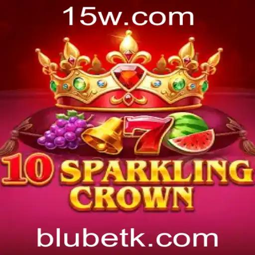 Descobrindo o Fascinante Universo de 10SparklingCrown com BLUbet